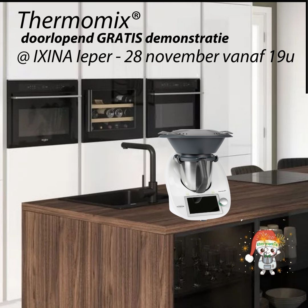 Thermomix® DEMO - doorlopend gratis @ IXINA Ieper