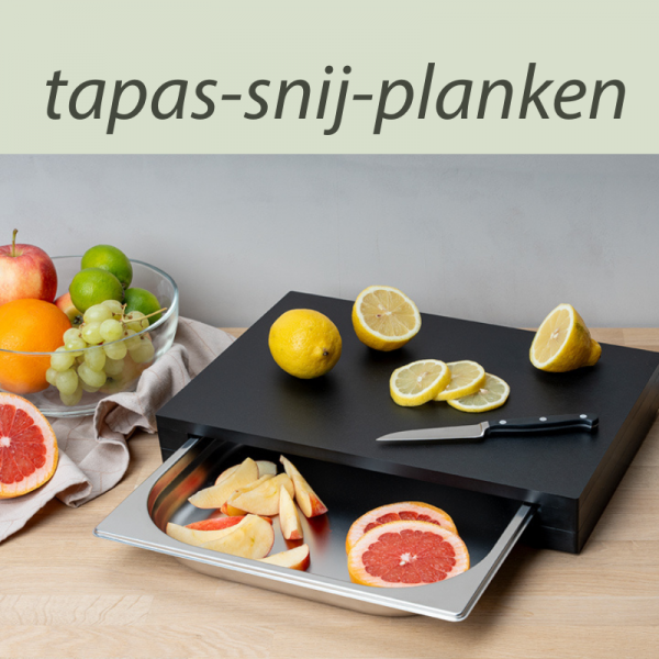 Planken | Tapas | Snijden