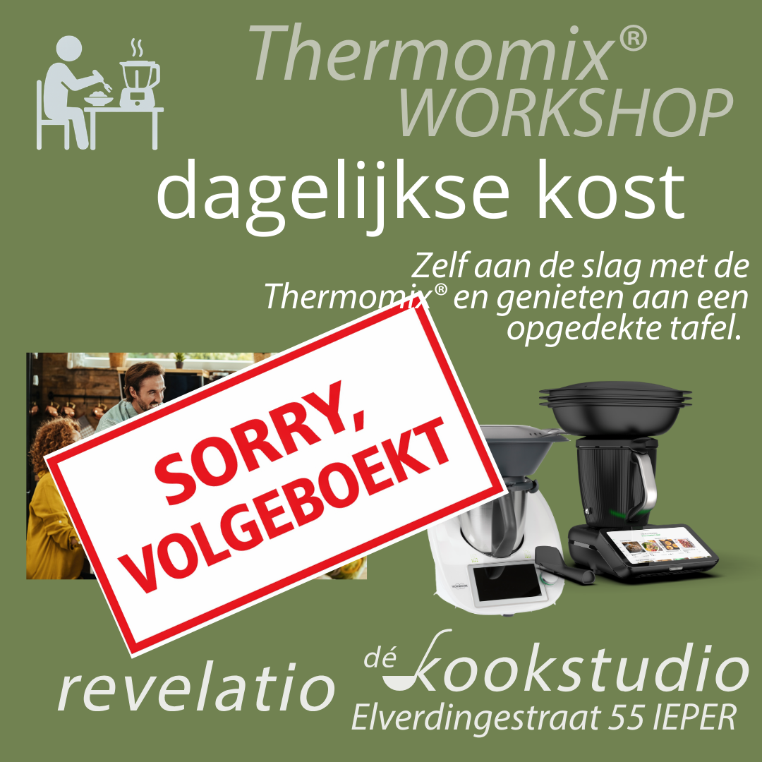 Thermomix® WORKSHOP dagelijkse kost