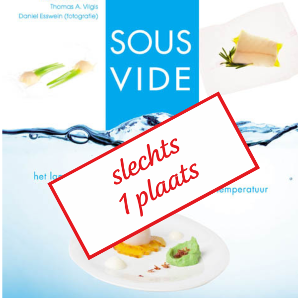 SOUSVIDE - vacuumgaren - demonstratie theorie en praktijk