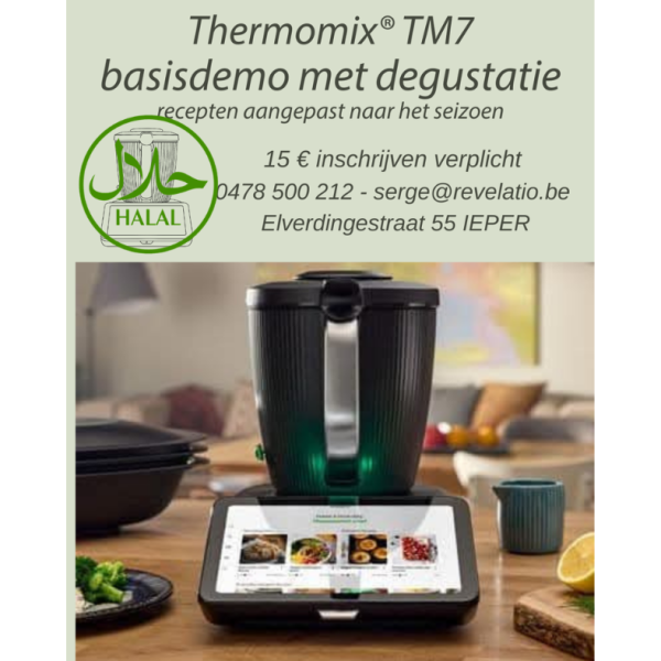 ! halal ! Thermomix® TM7 - basis workshop/demo mét degustatie